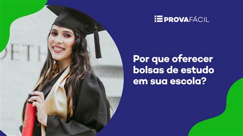 Bolsas de Estudo em Escolas de todo Brasil .